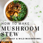 pinterest pin how to make mushroom stew